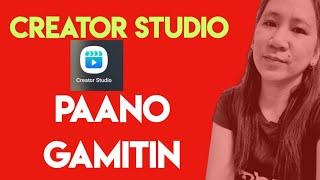 PAANO GAMITIN ANG CREATOR STUDIO SA FACEBOOK