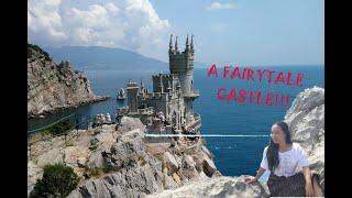 THE FAIRYTALE CASTLE OF CRIMEA, RUSSIA : THE SWALLOW'S NEST 2019