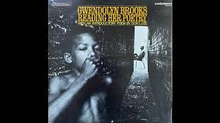 Gwendolyn Brooks Reading Her Poetry - Side A