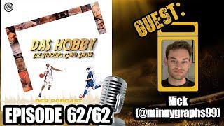 Das Hobby - Der Trading Card Podcast - 62/62 - | Guest: Nick (minnygraphs99)