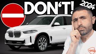 DO NOT Buy a Brand New BMW X5 in 2024 ️