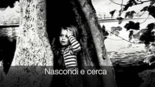 Hide and seek(Traduzione italiana)