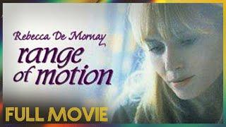 Range of Motion (2006) | FULL MOVIE - Rebecca De Mornay, Henry Czerny, Melanie Mayron