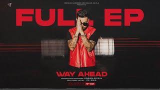 Way Ahead (Full EP ) | Karan Aujla New Album | LATEST PUNJABI SONGS 2022