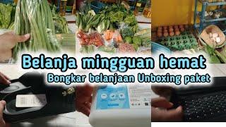 BELANJA MINGGUAN HEMAT || BONGKAR BELANJAAN DI DAPUR BIRU || UNBOXING PAKET