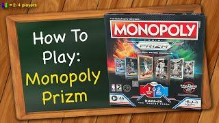 How to play Monopoly Prizm