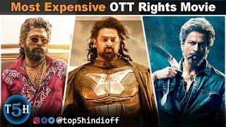 Top Most Expensive Movies Sold On OTT Platform || इन 5 फिल्मो के OTT राइट सबसे महंगे बिके थे...