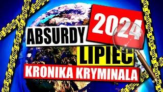 ABSURDY 2024 * LIPIEC * KRONIKA KRYMINALNA