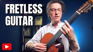 Have You Heard the Incredible Sound of a Fretless Guitar?