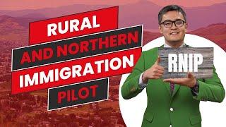 What Is The Rural and Northern Immigration Pilot? | RNIP Explained