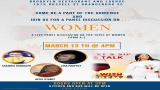 Live Panel Discussion with Ms Lets Sip and Talk with Frema Kennedy (WOMEN)