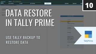 How to restore data from Tally Back-up | Tally Prime Features