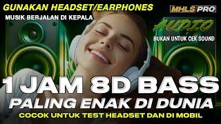 1 JAM AUDIO 8D FULL BASS PALING ENAK DI DUNIA BUKAN CEK SOUND GUNAKAN HEADSET/EARPHONE (MHLS PRO)