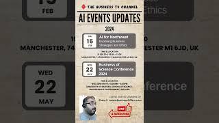 Ai Events Updates By The Business TV Channel