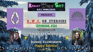 R.W.S. On Steroids #24:  Aerogel - Emus - N.P.C.’s - The God Particle & Mr. Ed - Winter Solstice