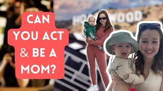 Can you be a mom and pursue acting? Tips from a mom & actor!