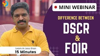 Mini Webinar | Difference between DSCR & FOIR | CA Raja Classes