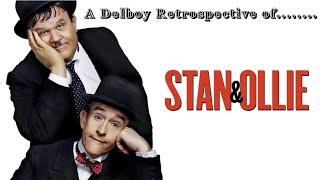 Delboy3k1 Film Retrospective and Unboxing - Stan and Ollie (2018)