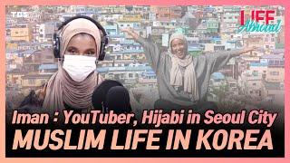 [Life Abroad] Muslim Life in Korea | Iman, Hijabi in Seoul City