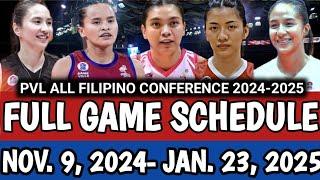 PVL FULL GAME SCHEDULE | NOVEMBER 9, 2024 - JANUARY 23, 2025 | PVL ALL FILIPINO CONFERENCE 2024