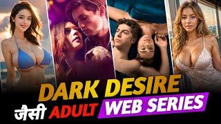 Top 10 Best Watch Alone Web Series Like Dark Desire (Part - 5) | Netflix, Prime Video | Muvibash