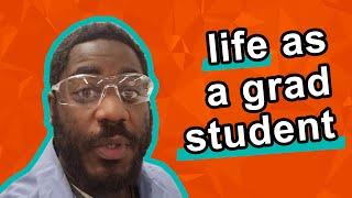 Life as a graduate student | Grad Student Explains