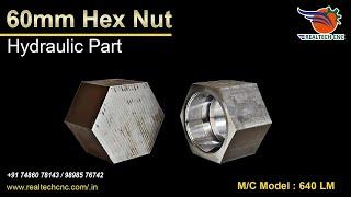 Hex Nut-60mm | RealTech CNC Machine VD-245