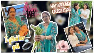 ||MOTHERS DAY CELEBRATION   || MUMMY KO DIYA GOLD KA GIFT  ||