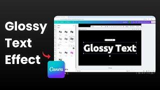 How to Create a Simple Glossy Text Effect in Canva