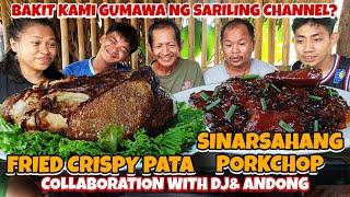 CRISPY FRIED PATA AT SINARSAHANG PORKCHOP Collaboration with DJ AND ANDONG #cookingideas#lutongpinoy