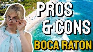 Pros and Cons of Living in Boca Raton Florida | Is Boca Raton FL a Good Place to Live