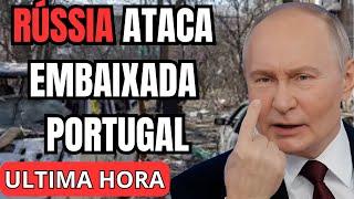 ULTIMA HORA - RUSSIA ATACA EMBAIXADA PORTUGAL EM KIEV