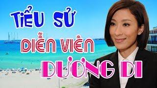 Tiểu sử diễn viên DƯƠNG DI - SAO HOA NGỮ