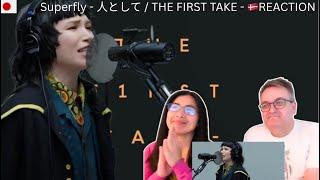 Superfly - 人として / THE FIRST TAKE - REACTION