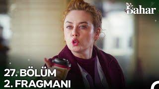 Bahar 27. Bölüm 2. Fragmanı | Kızımı Alamayacaksın!