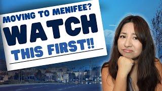 What you NEED to know BEFORE Moving to Menifee, CA ! 