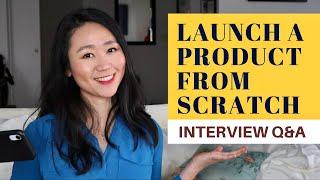 How To Successfully Launch A Product From Scratch? | The Must-ask Product Manager Interview Question