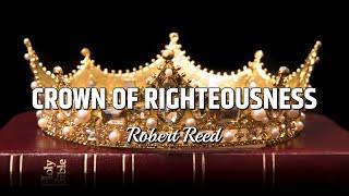 Robert Reed - Crown of Righteousness