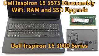 Dell Inspiron 15 3000 Series Disassembly, WiFi, RAM and SSD Upgrade