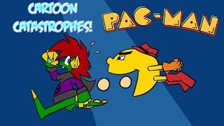 Cartoon Catastrophes - Pac-Man