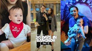 30 DAYS IN BANGKOK (Part - II)