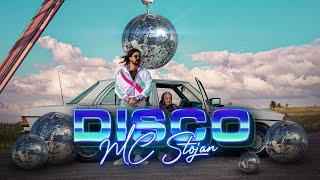 MC STOJAN - DISCO (OFFICIAL VIDEO)