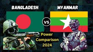 Bangladesh vs Myanmar Military Power Comparison 2024 | Myanmar vs Bangladesh Military Power 2024