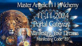 Unlock the 11-11 Alchemy Gateway to CHANGE Your Destiny Forever!