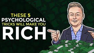 6 Psychological Tricks that Will Make You Rich