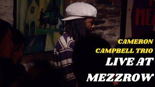 Cameron Campbell Trio | Live at Mezzrow in NYC (FIRST SET)