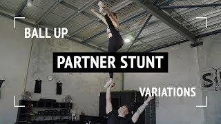 Master These Partner Stunt Ball Up Variations