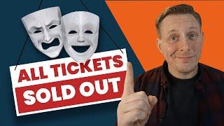 4 Strategies to SELL OUT Your Next Theatre Production