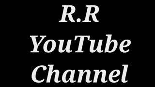 Welcome to R.R YouTube Channel @r.r6933