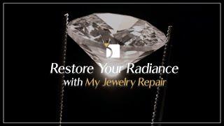 Restore Your Radiance | My Jewelry Repair